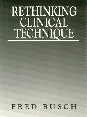 cover image of Rethinking Clinical Technique